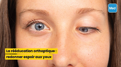 La rééducation orthoptique : redonner espoir aux yeux